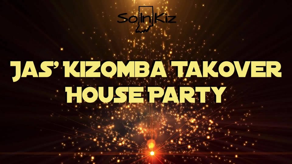 Jas' Kizomba Takeover House Party