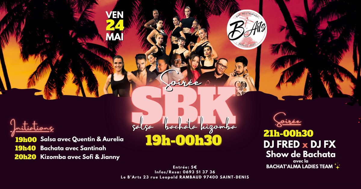 Soirée SBK au B'arts "cité des arts" ven 24 Mai, 19h-00h30
