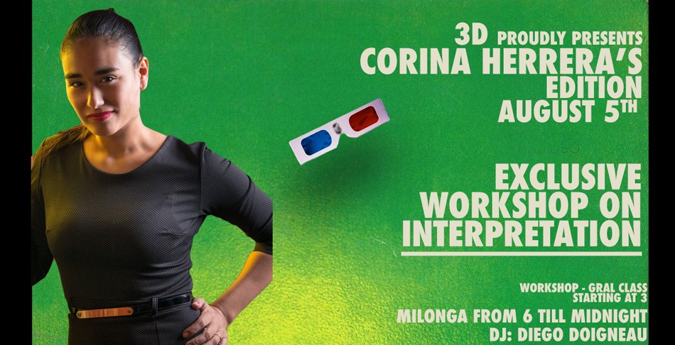 Milonga 3D - 5th August - Corina Herrera's Edition