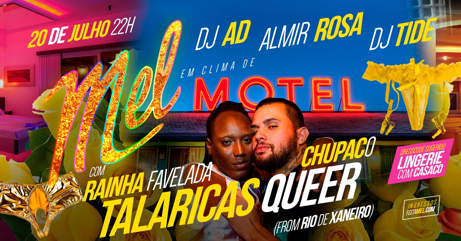Festa MEL em clima de Motel com Talaricas Queer ☆ 20 Julho 22h