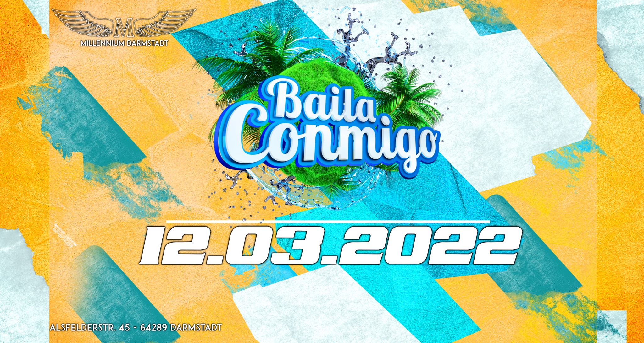 Baila Conmigo x 12.03. x Millennium Darmstadt