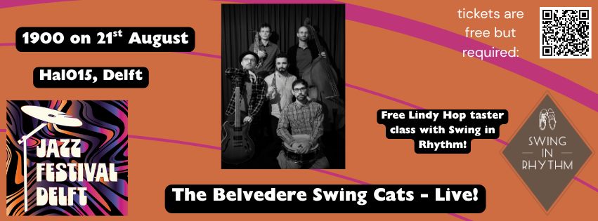 Belvedere Swing Cats @Jazz Festival Delft!