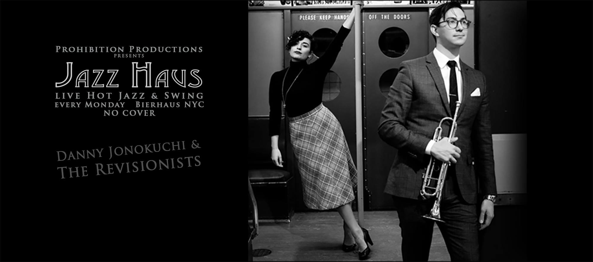 Jazz Haus: Danny Jonokuchi & The Revisionists (Aug 5th)