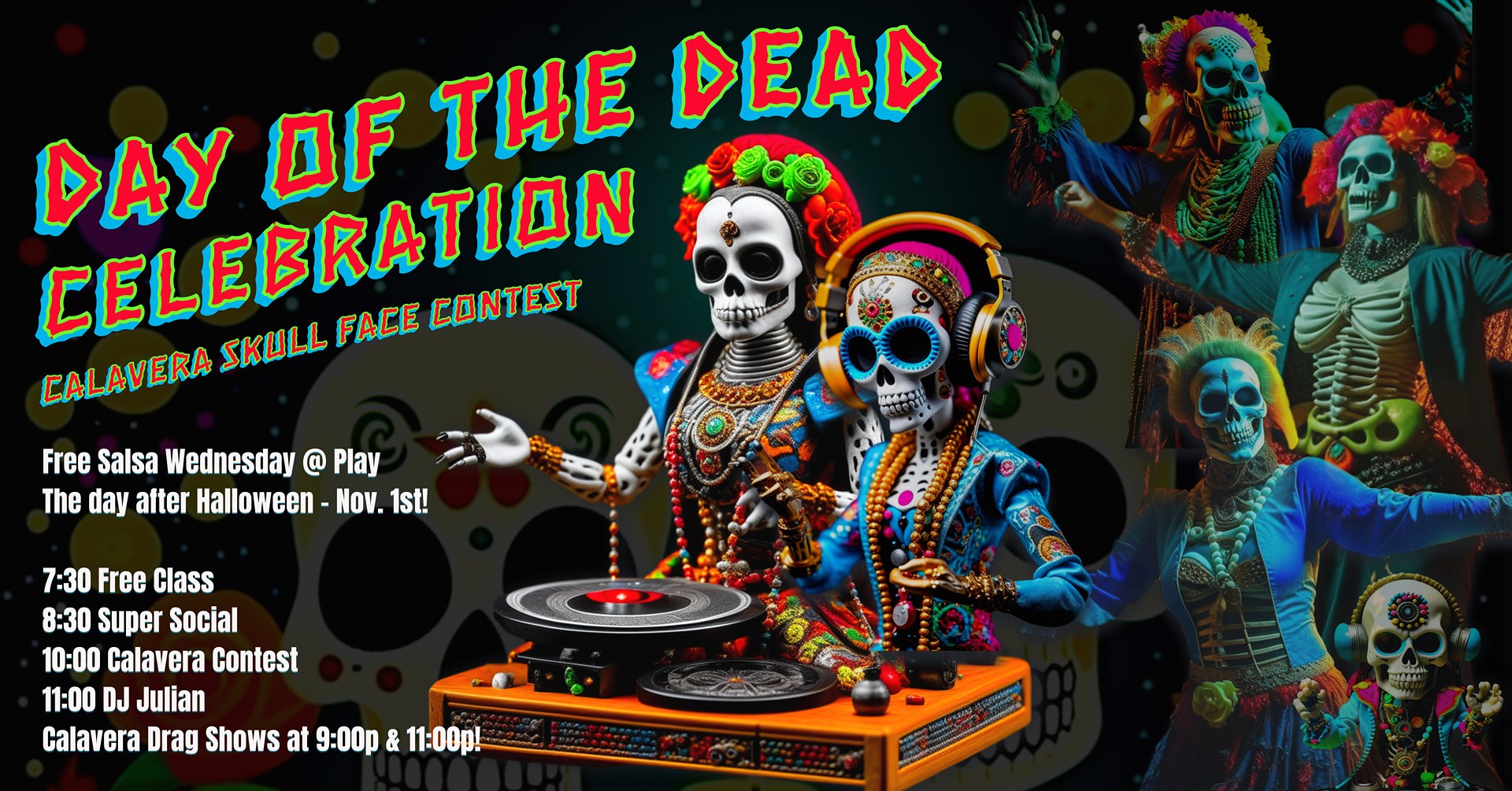Day of the Dead Salsa Celebration! Wednesday, Nov. 1st! At Play!