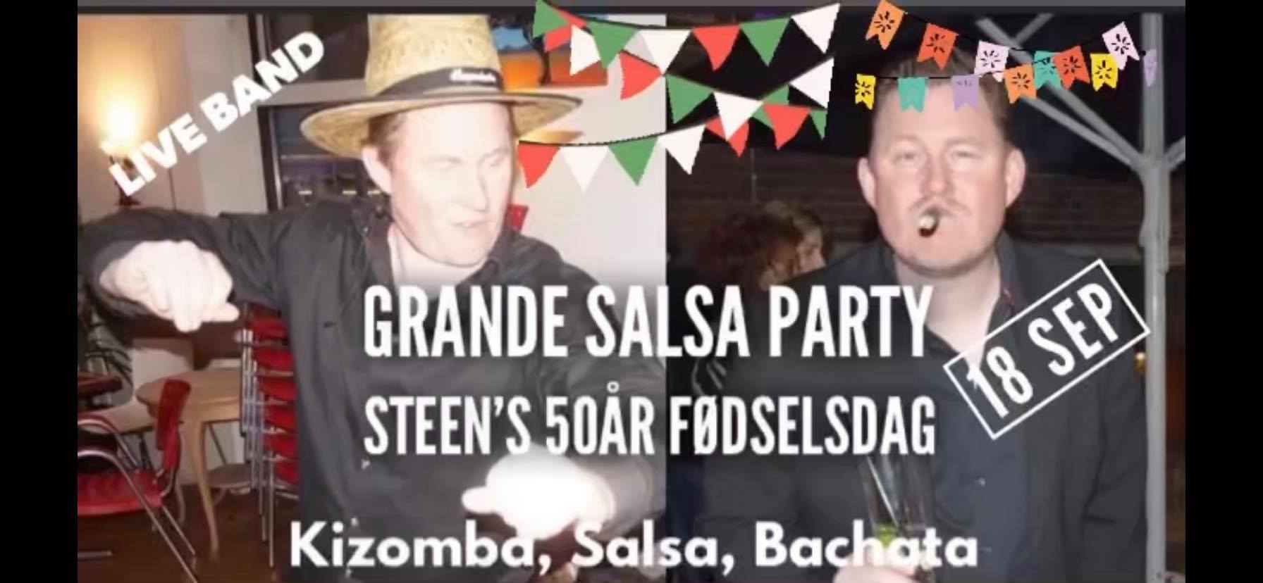 Grande Salsa Party til Steen's 50år Fødselsdag: Live Band & DJ