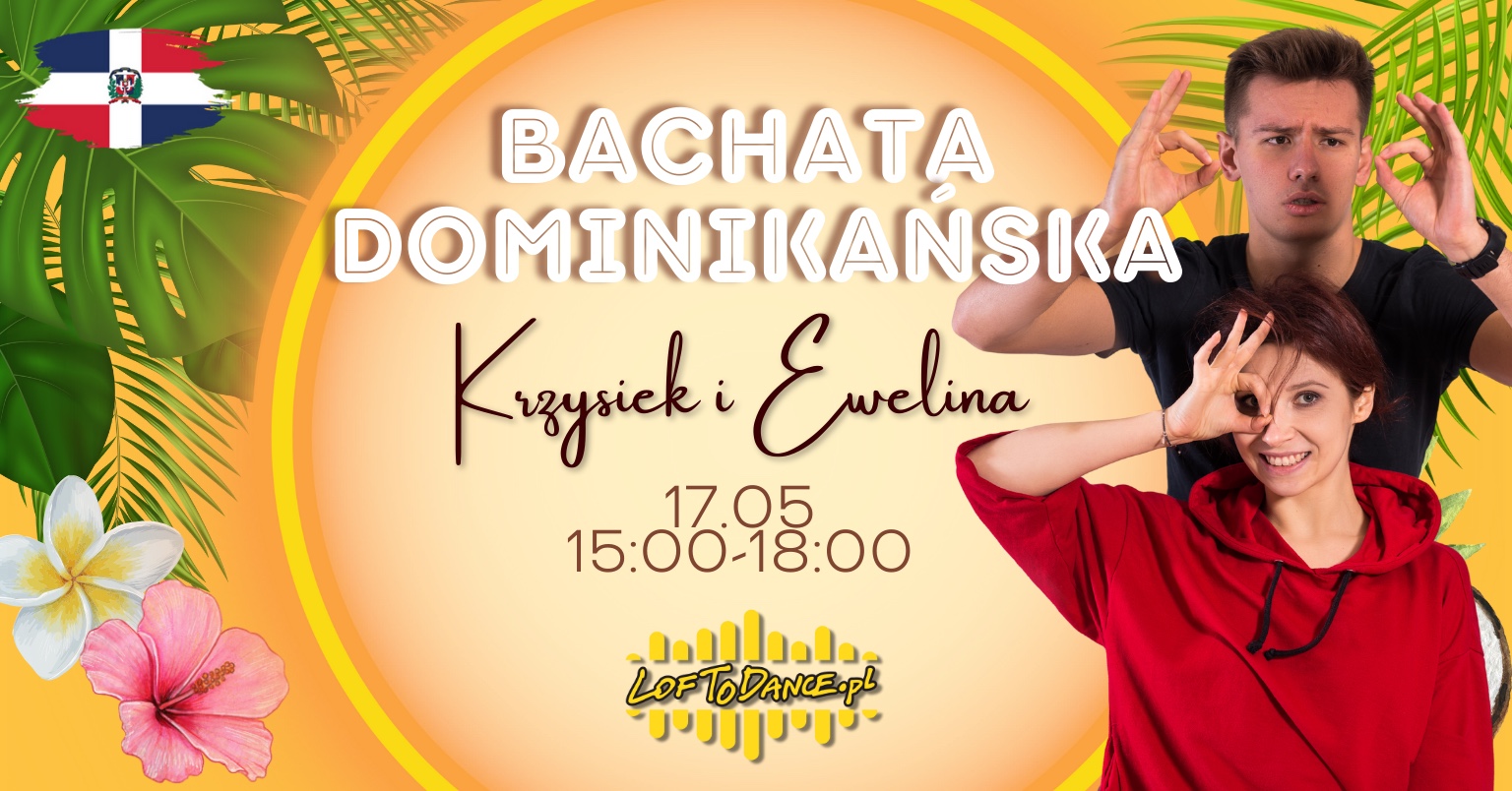 Bachata Dominikańska z Krzyśkiem & Ewe