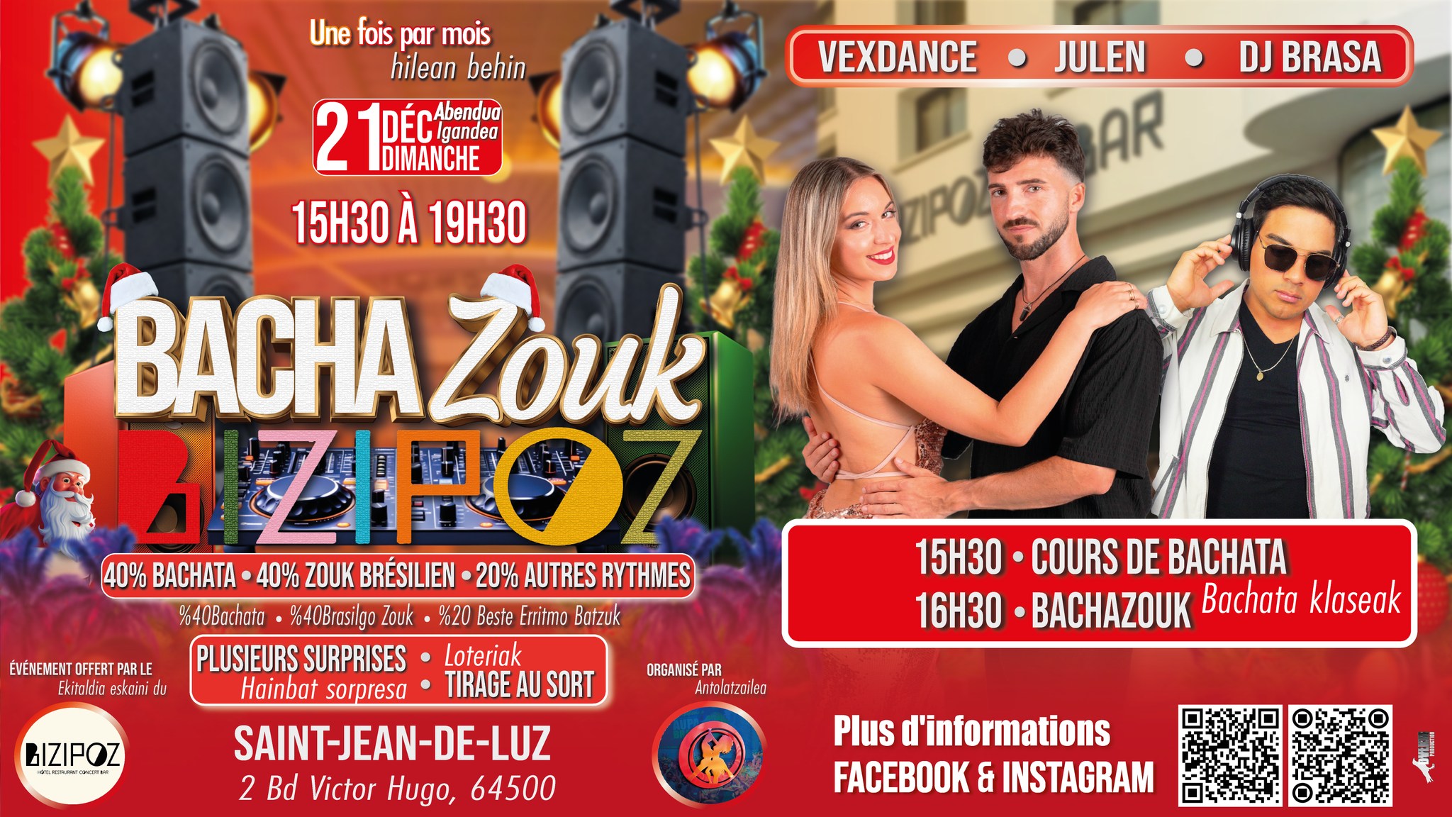 BACHAZOUK au BIZIPOZ đSpĂ©cial Nöel đ JULEN & VEXDANCE et DJ BRASA