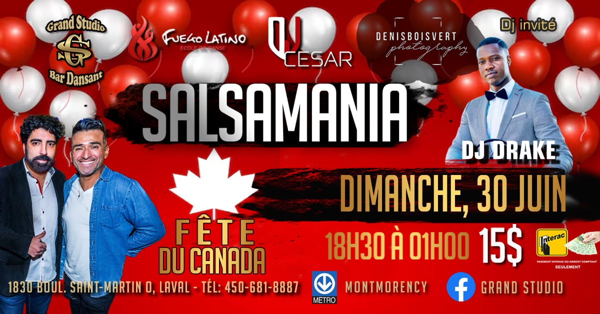 Danse Latine - Laval - SalsaMania - Fête du Canada - Dimanche 30 Juin 2024