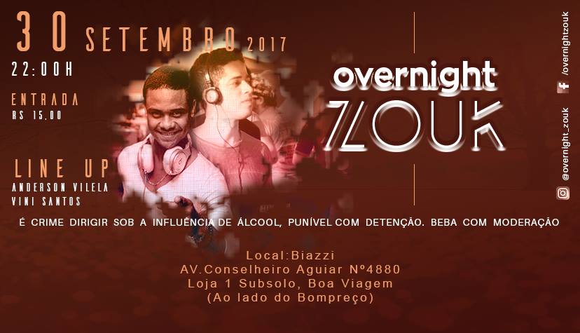 Overnight Zouk, Edição Setembro 2017