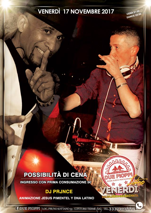 Venerdì Party duepioppilatino Dj Prjnce