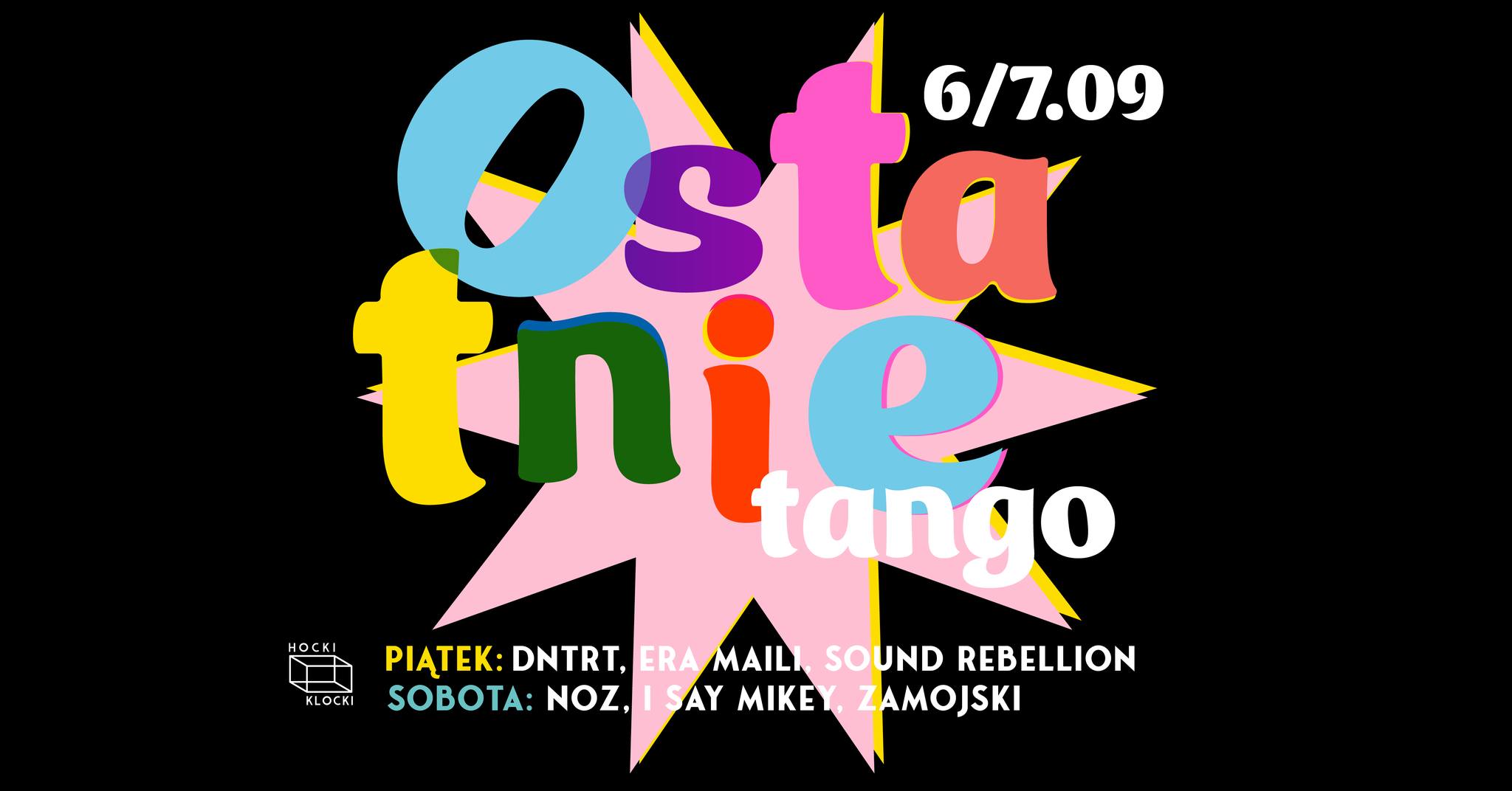 OSTATNIE TANGO ● HOCKI KLOCKI ● LUNAPARK