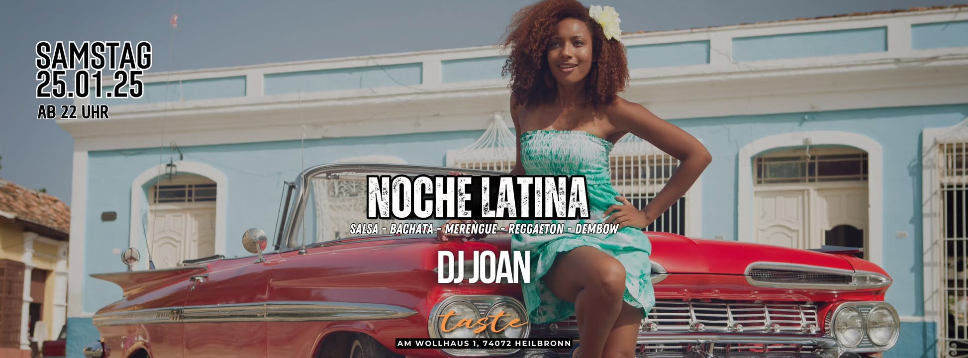 π₯ Noche Latina 25.01. - Taste Heilbronn π₯