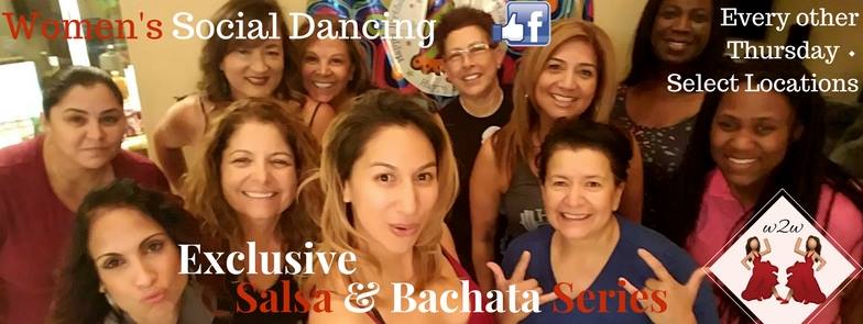 Women to Women Salsa & Bachata Series + Social Round 3