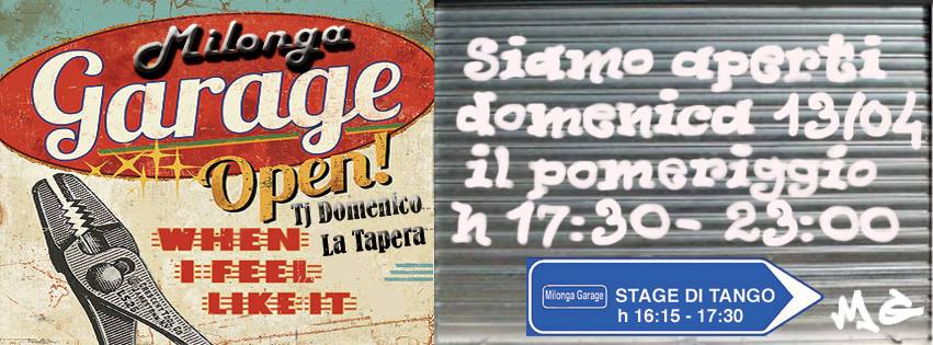 >>> MILONGA GARAGE la domenica insieme!! + Stage