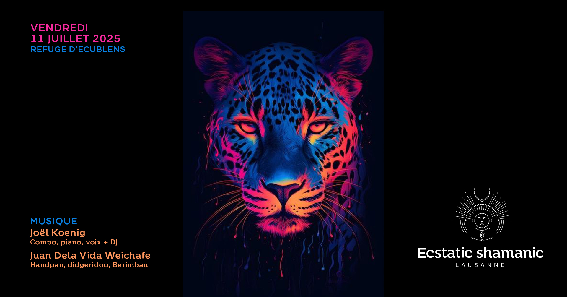 ECSTATIC SHAMANIC LIVE - VENDREDI 11 JUILLET 2025 - REFUGE D'ECUBLENS