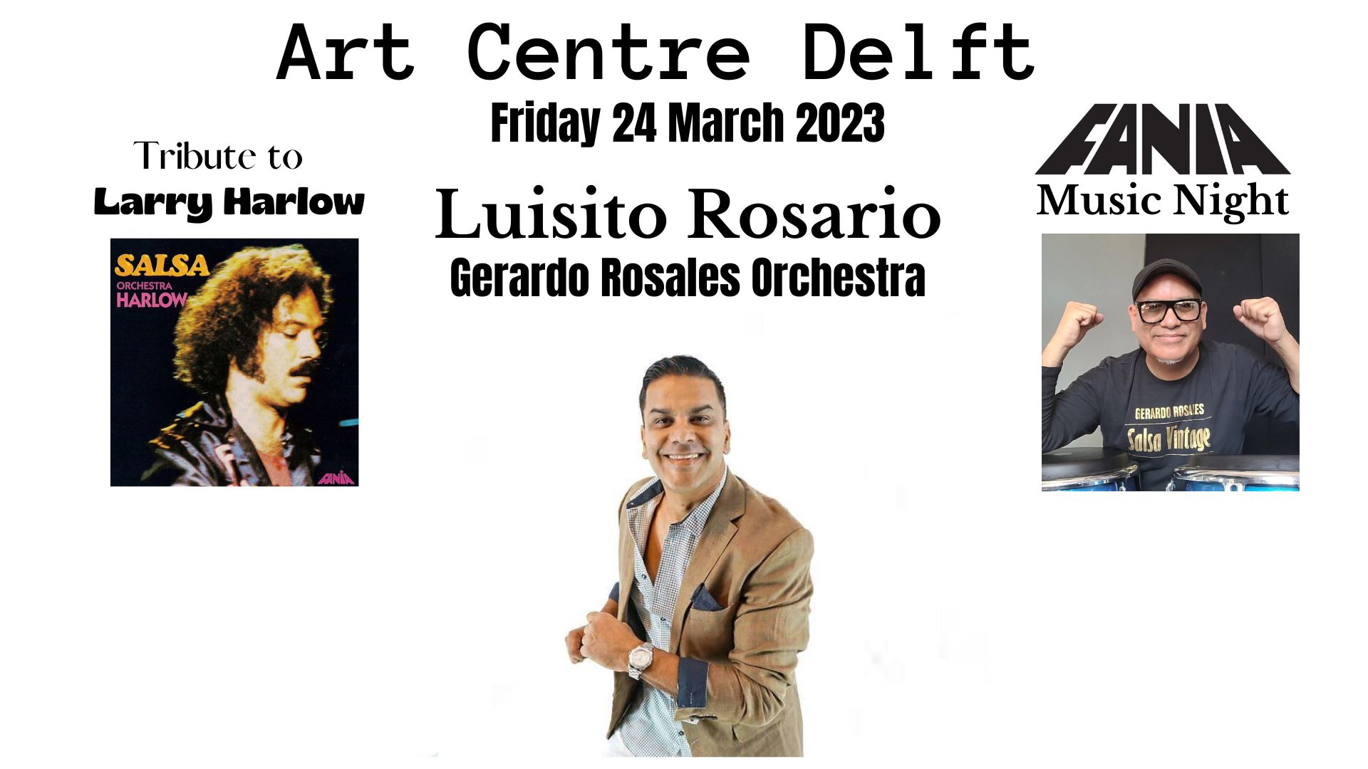 Fania Music Night Luisito Rosario & Gerardo Rosales Orchestra