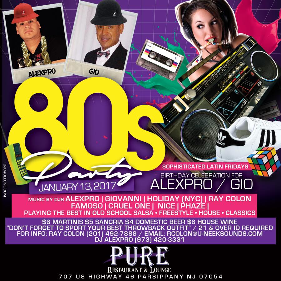 Back to the 80's Birthday Jam for DJ'S ALEXPRO & GIOVANNI