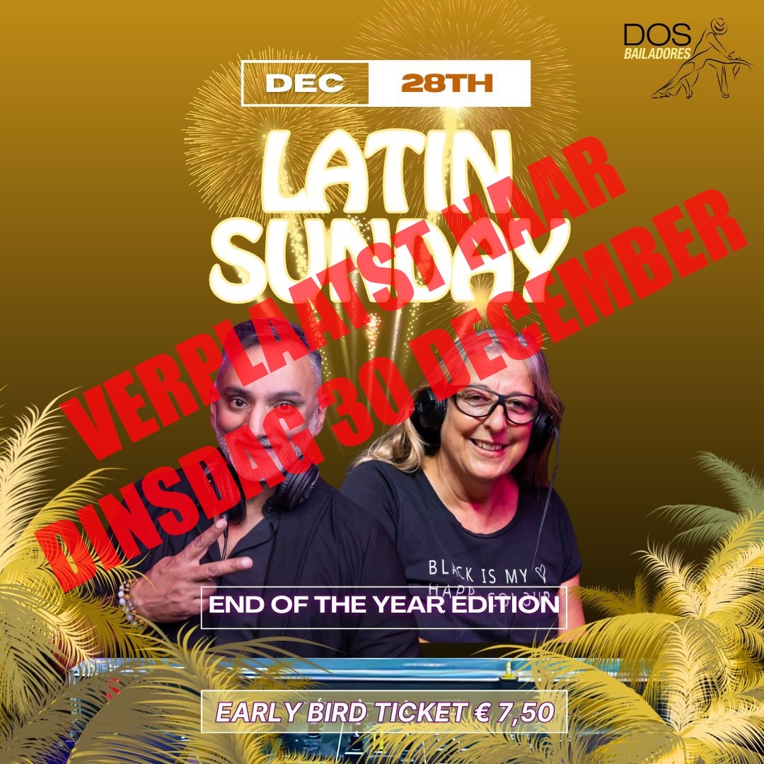 Dos Bailadores Latin Sunday VERPLAATST naar 30 december