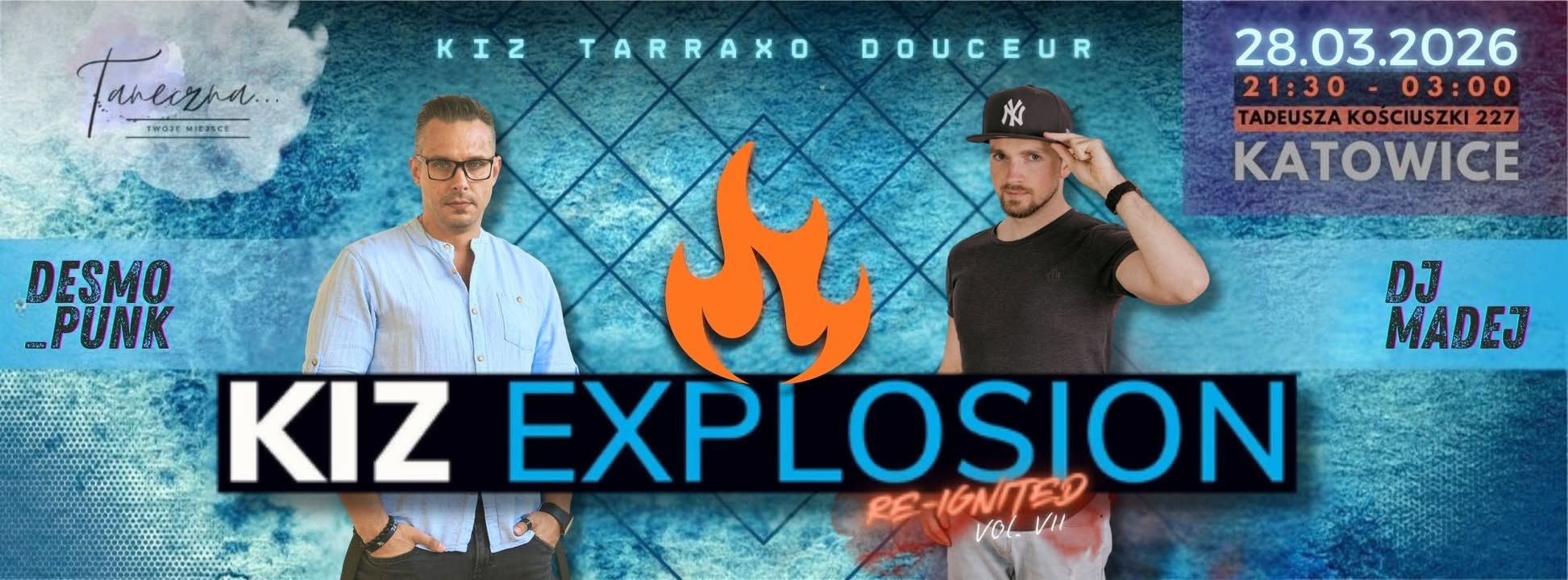 KIZ EXPLOSION RE-IGNITED Vol. VII z Desmo_Punk & DJ Madej w Taneczna Kompania!