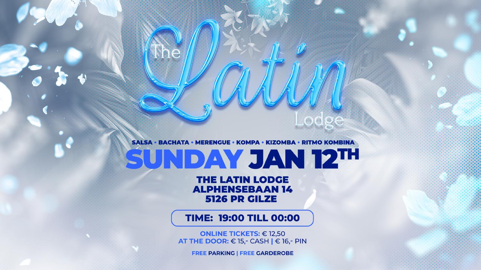 The Latin Lodge January 12th Gilze
