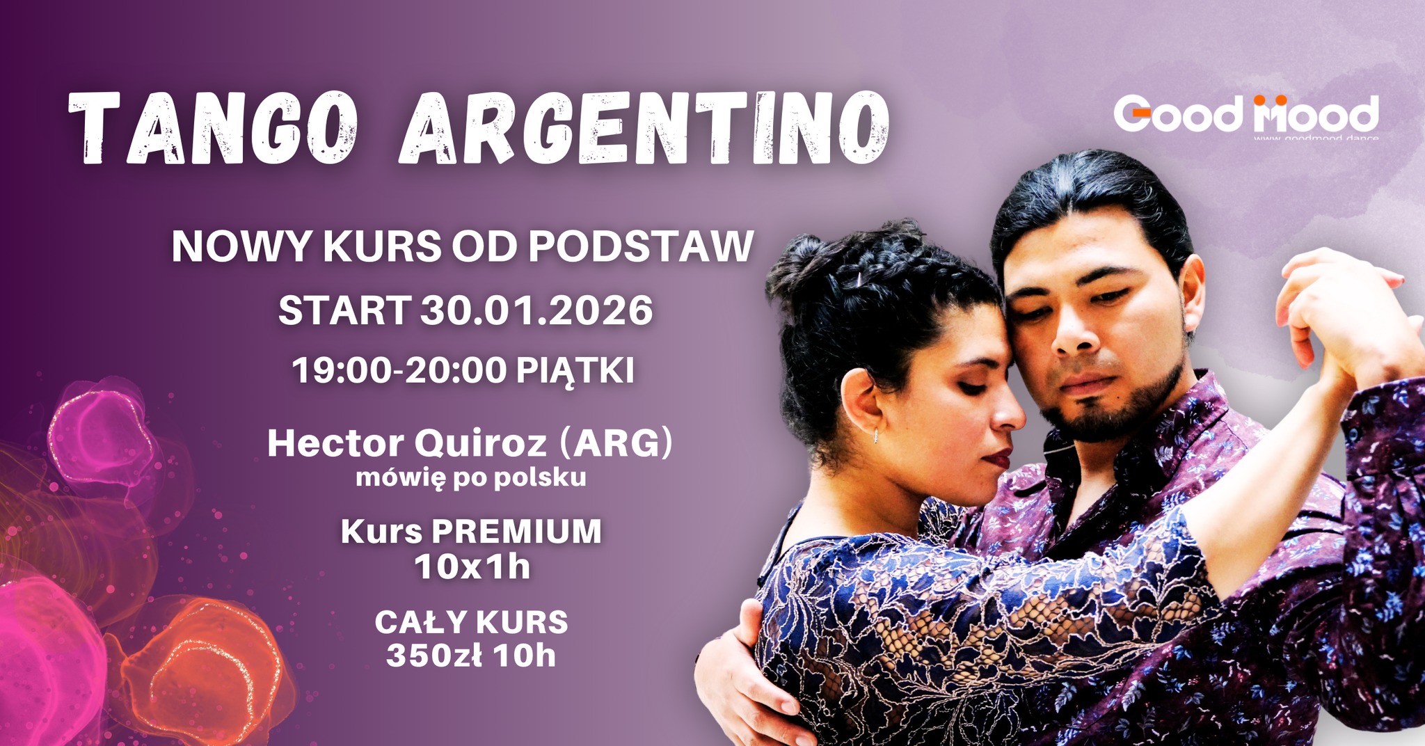 TANGO ARGENTINO OD PODSTAW ★ Piątki 19:00 ★ 04.09.2026 ★ Good Mood Paderewskiego 35 Katowice