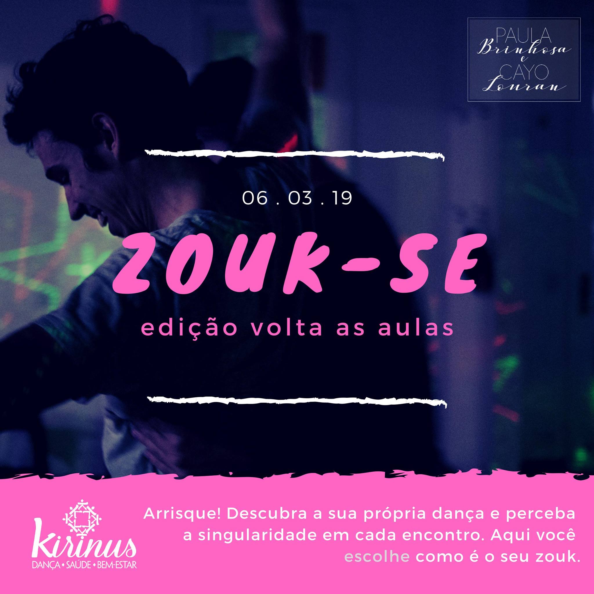 Zouk-se - Edição volta as aulas