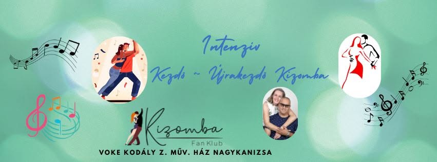 INTENZIV KEZDŐ ~ ÚJRAKEZDŐ KIZOMBA DÉLUTÁN