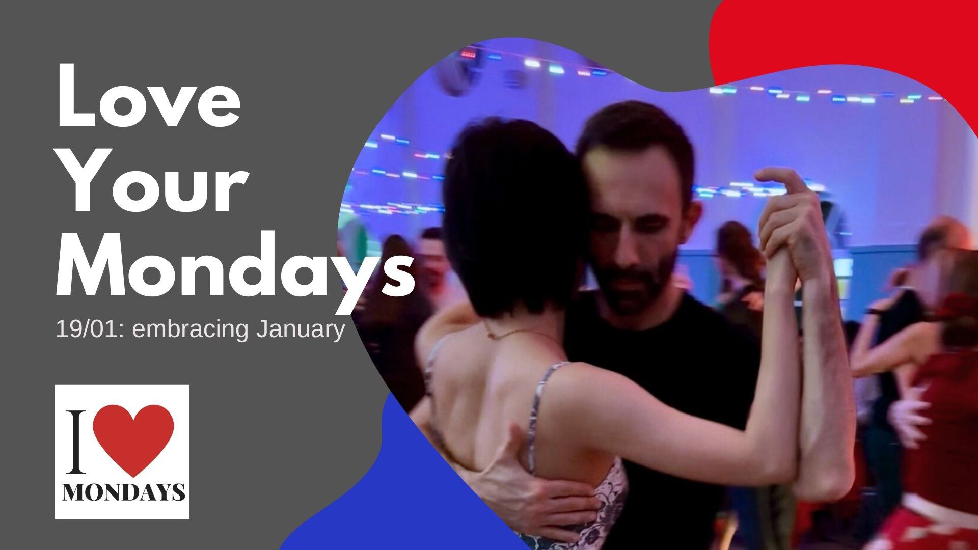 I Love Mondays: Embracing January DJ Zied