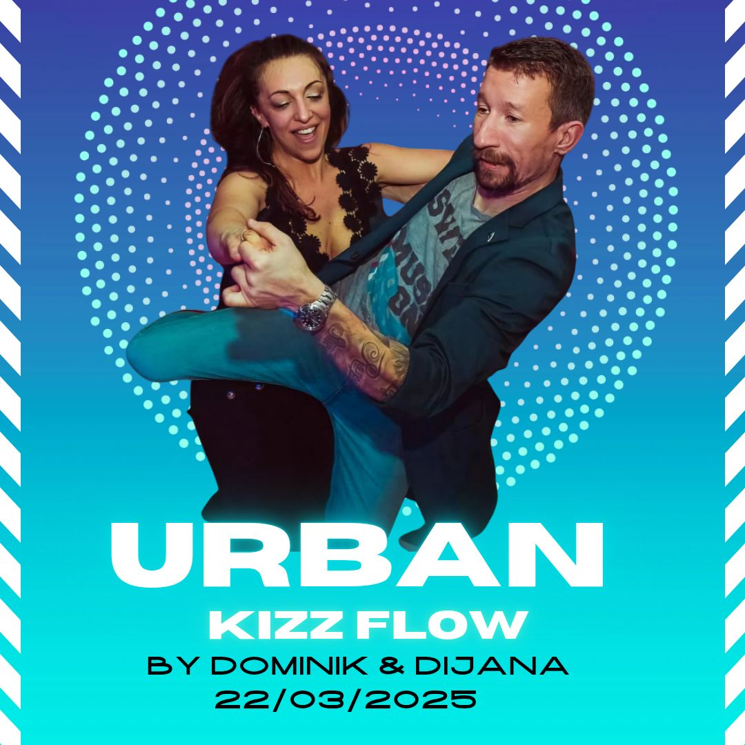 DCZ & Udruga plesača Bandoleros - URBAN KIZZ FLOW by Dominik & Dijana + SBK Party