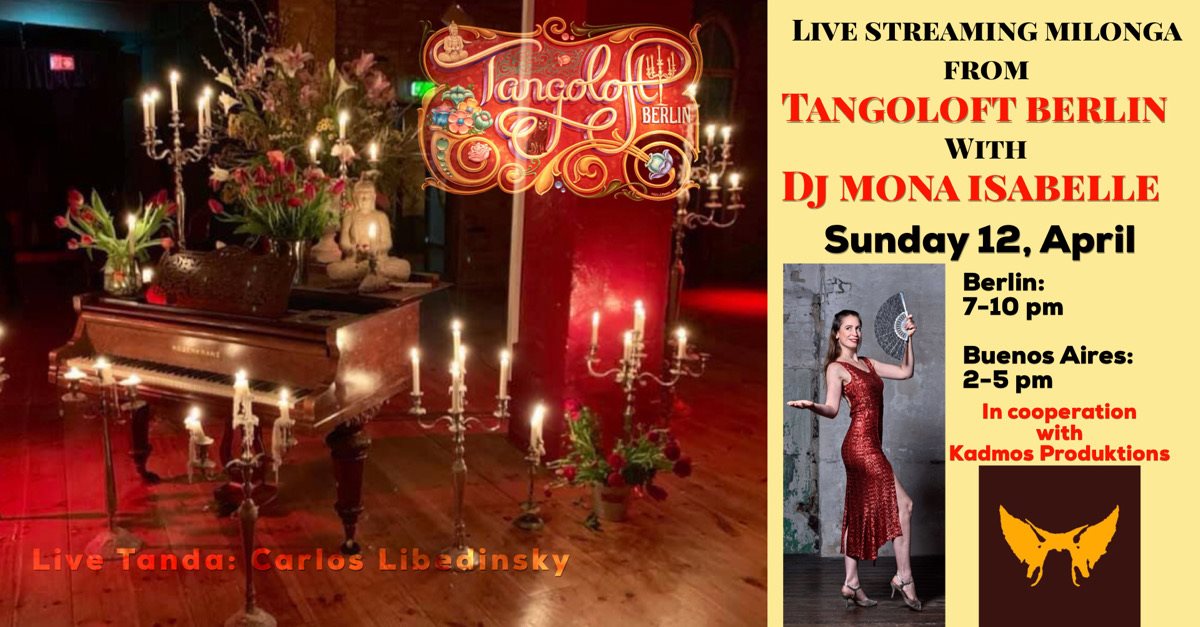 Livestream Eastermilonga from Tangoloft with DJ Mona Isabelle