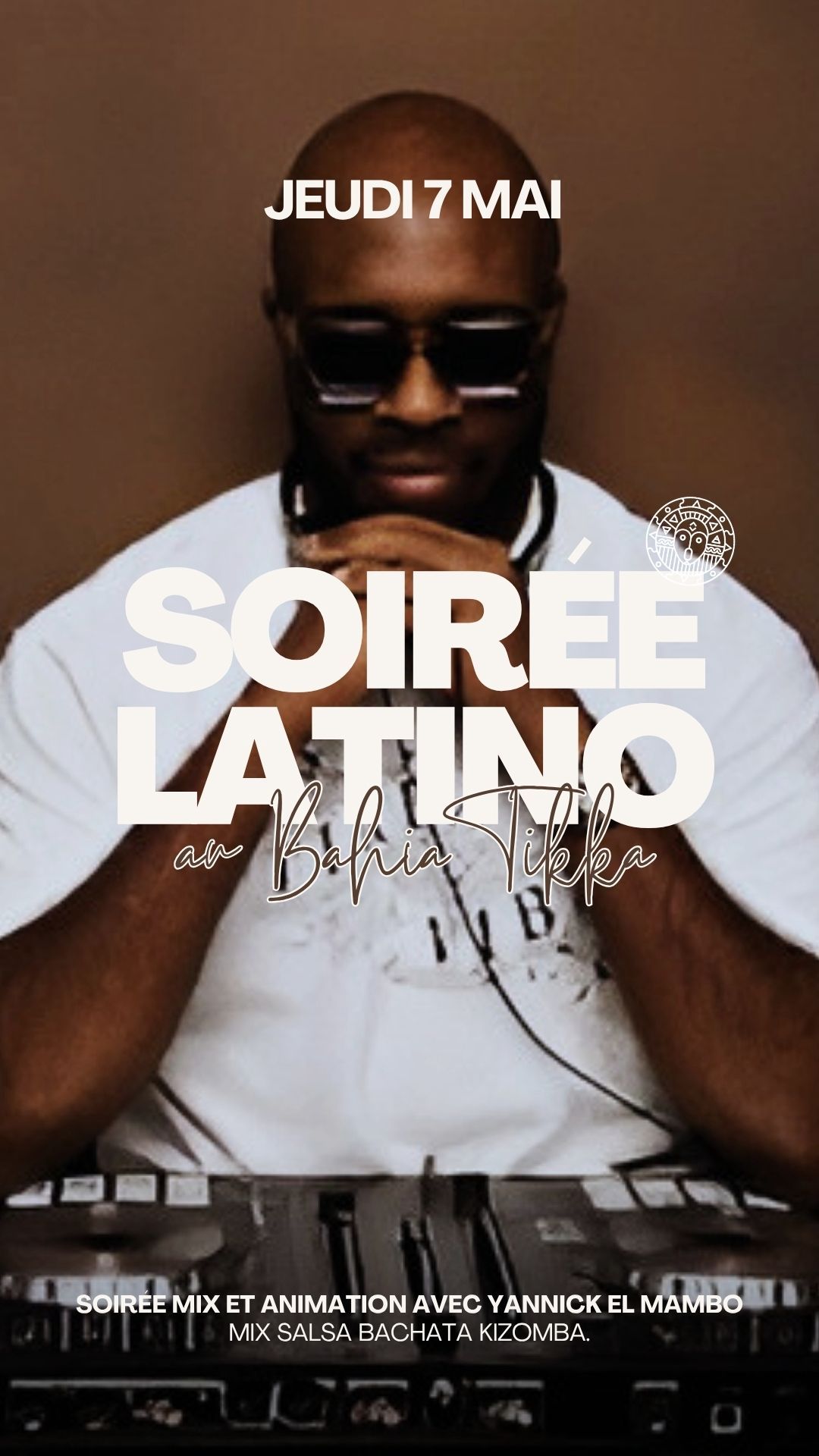 Soirée Latino Bahia Tikka🇩🇴🇨🇺🇵🇷 VEILLE DE JOUR FÉRIÉ