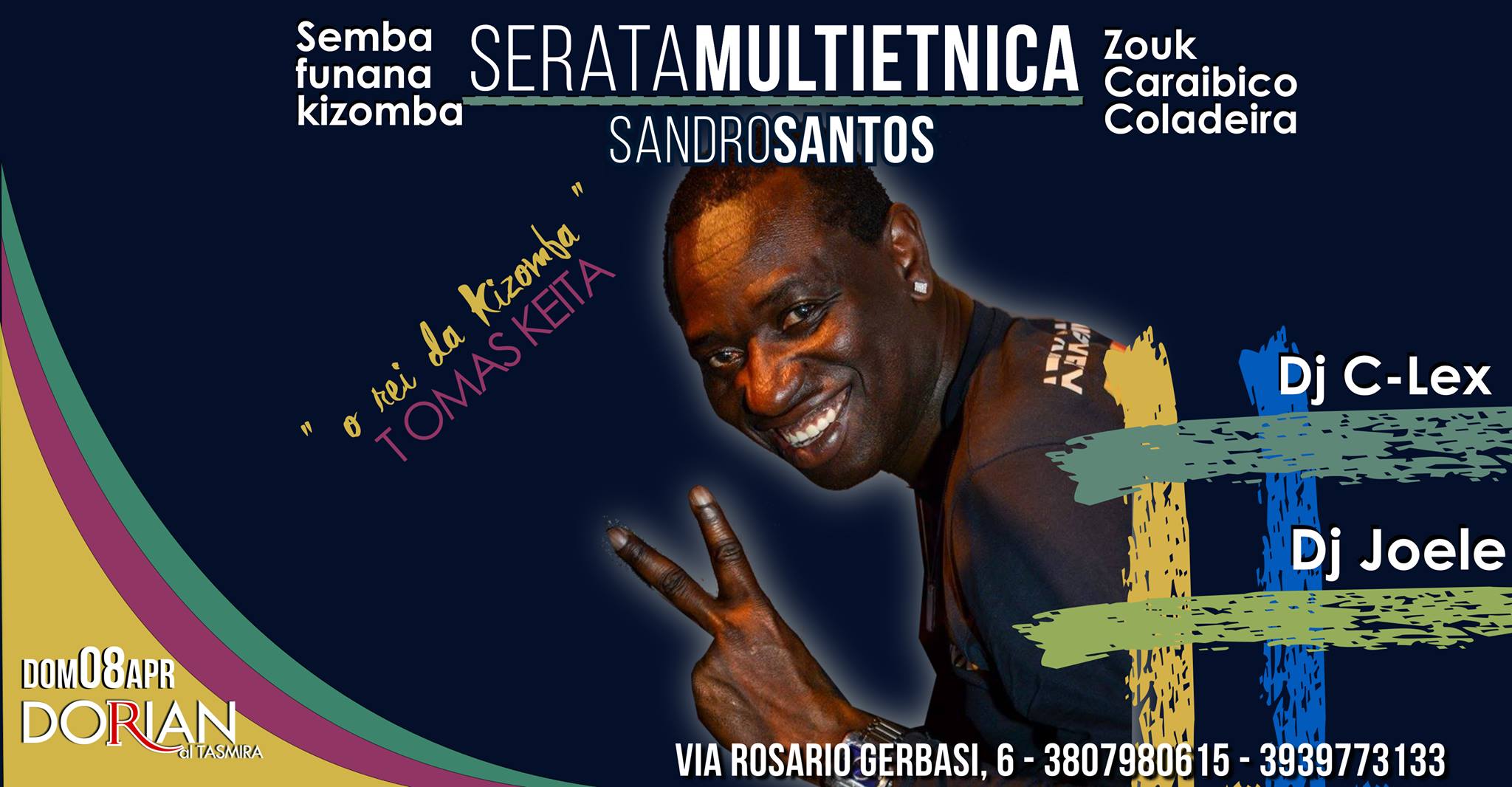 Serata MultiEtnica - Sandro Santos - Special Guest Tomas Keita
