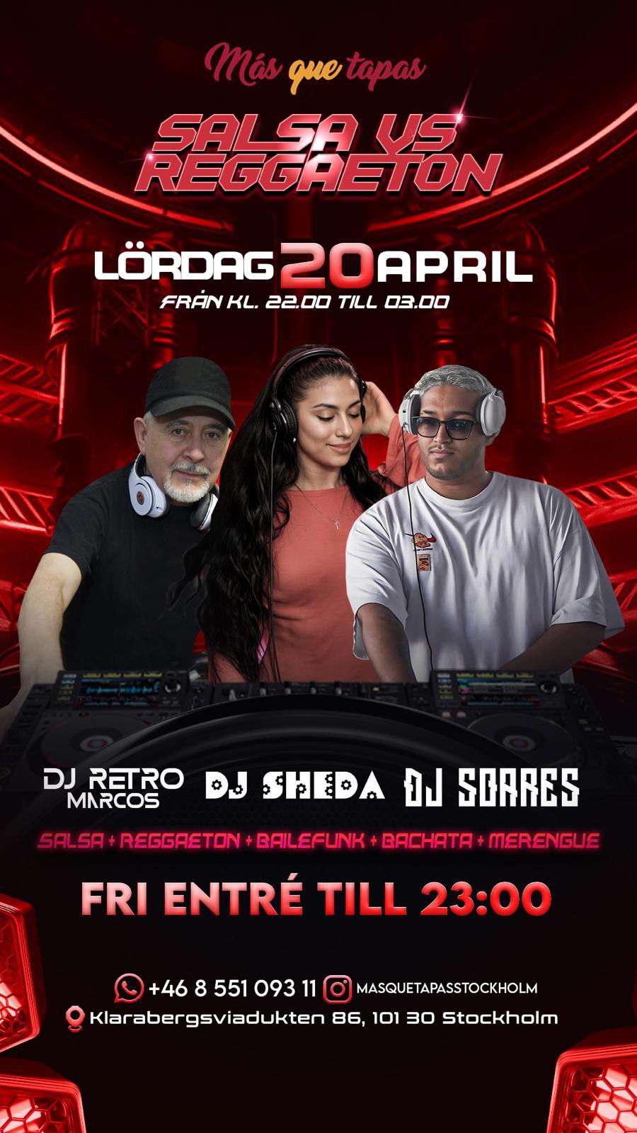 SALSA vs REGGAETON Part 2 DJ Retro Marcos DJ Soares DJ Sheda @ MQT Stockholm