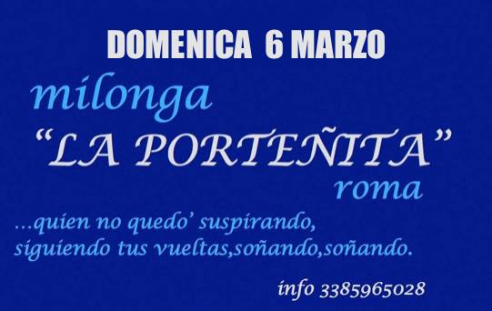Dom 6 marzo Milonga Tradicional "La Porteñita" tecnica donne in zona roma nord