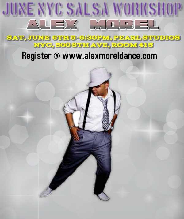 June NYC Salsa - Flashy Partnering & Killer Footwork w Alex Morel