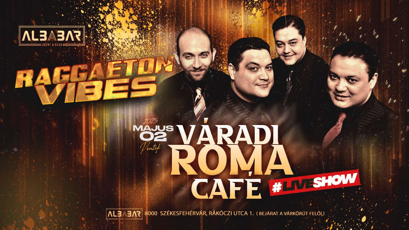 Váradi Roma Café live ✘ Reggaeton Vibes ► Máj.2. ► Albabar