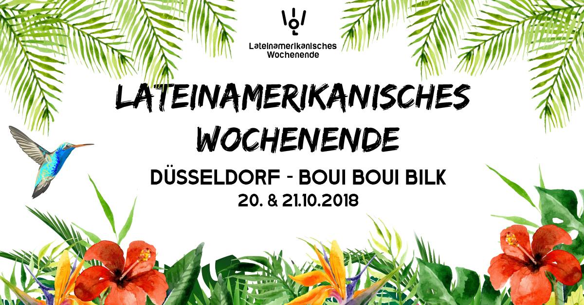 Lateinamerikanisches Wochenende 2018 - Boui Boui Bilk