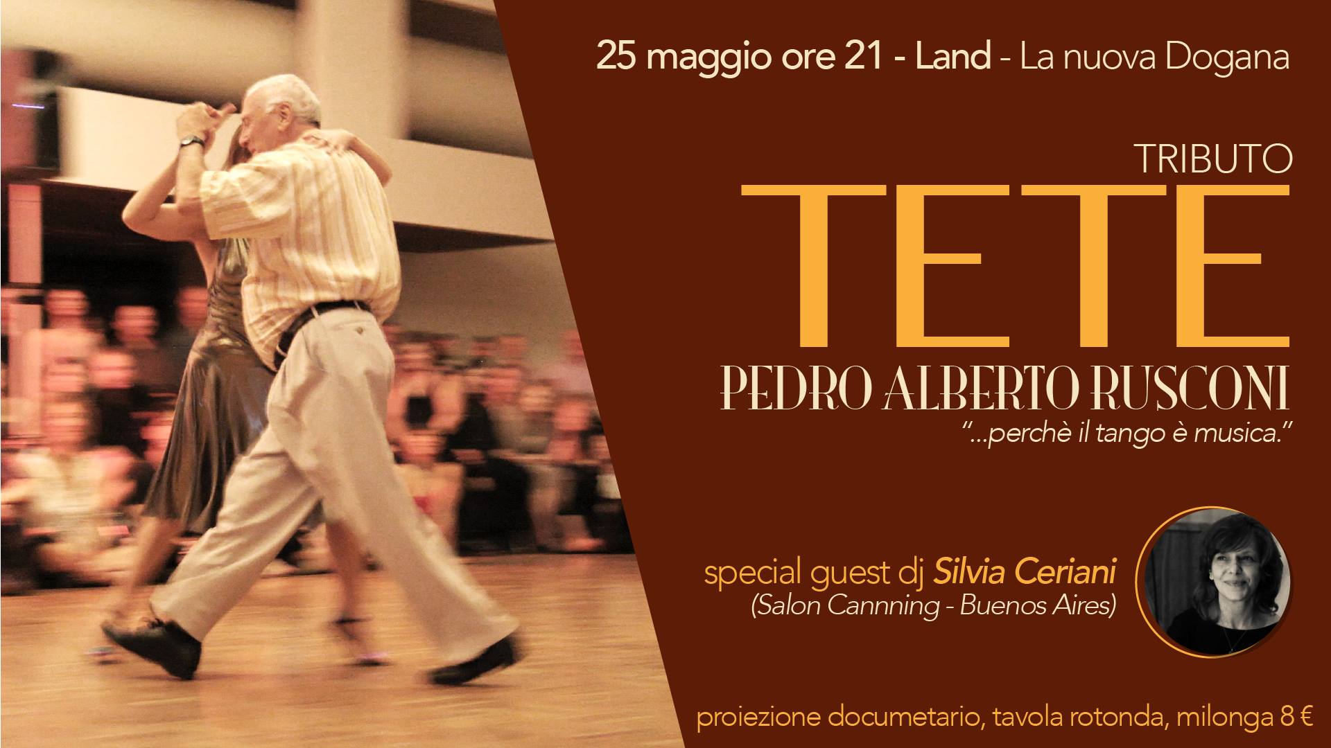 Omaggio a Tete DocuFilm - Milonga Dj Silvia Ceriani BA