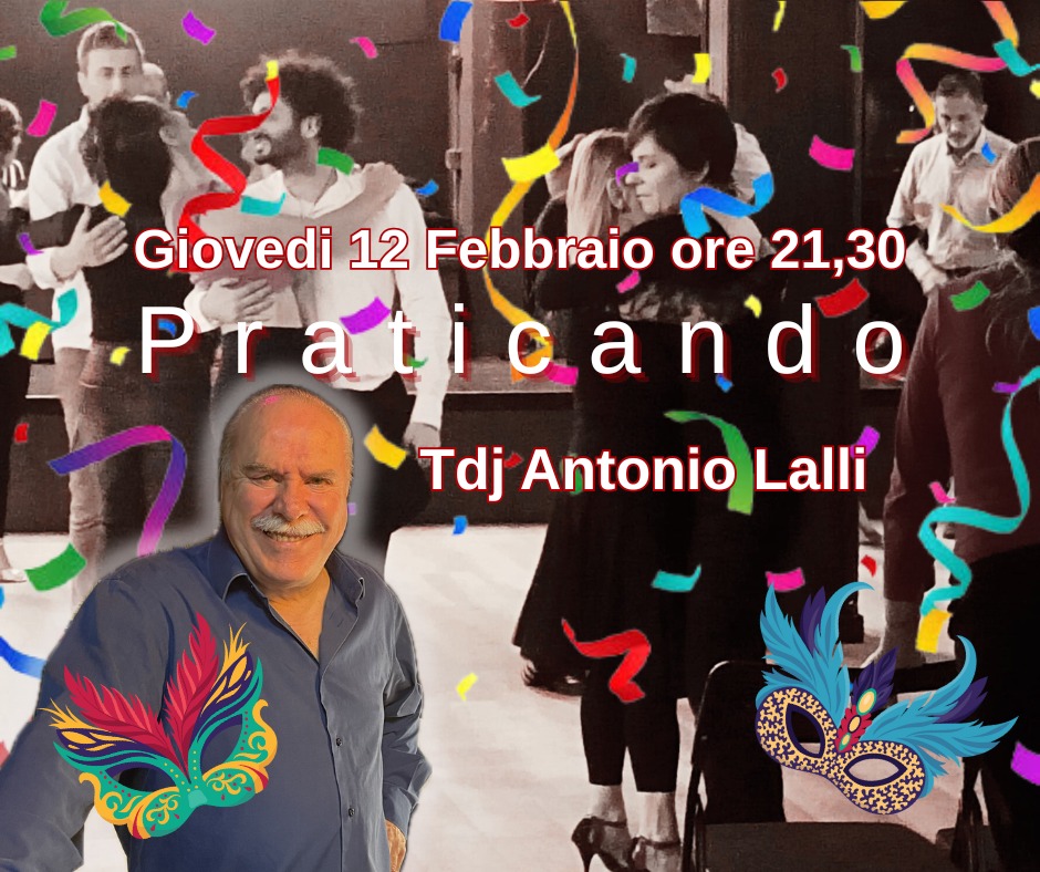 PRATICANDO “La Pratica di tutti la pratica Per Tutti”