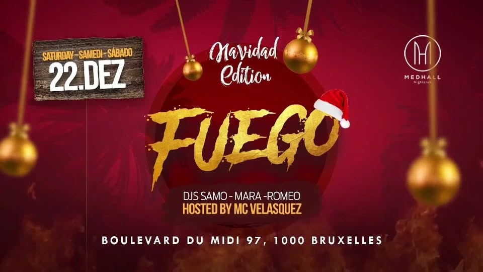 Fuego - Navidad Edition - Saturday 22.12.18