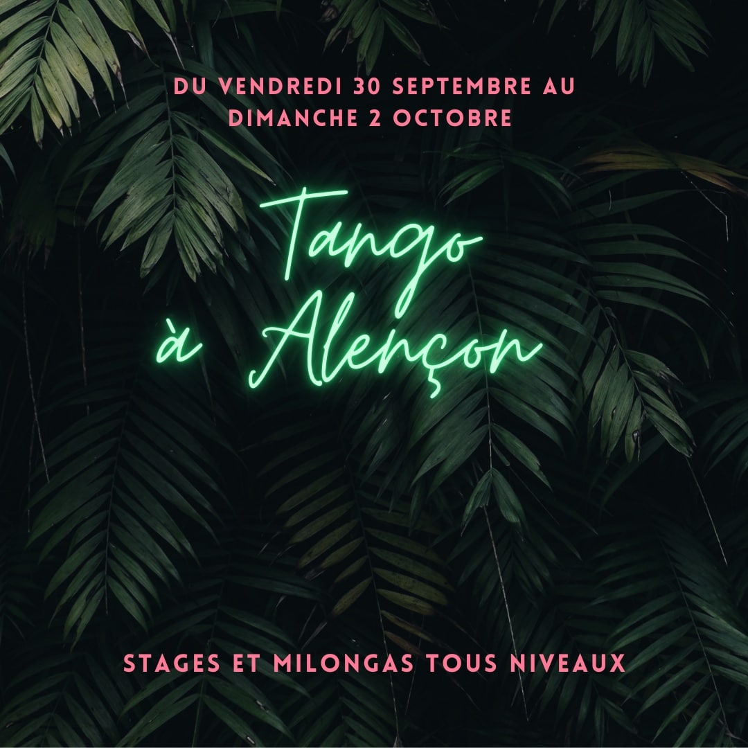 Stages et Milongas vers Alençon