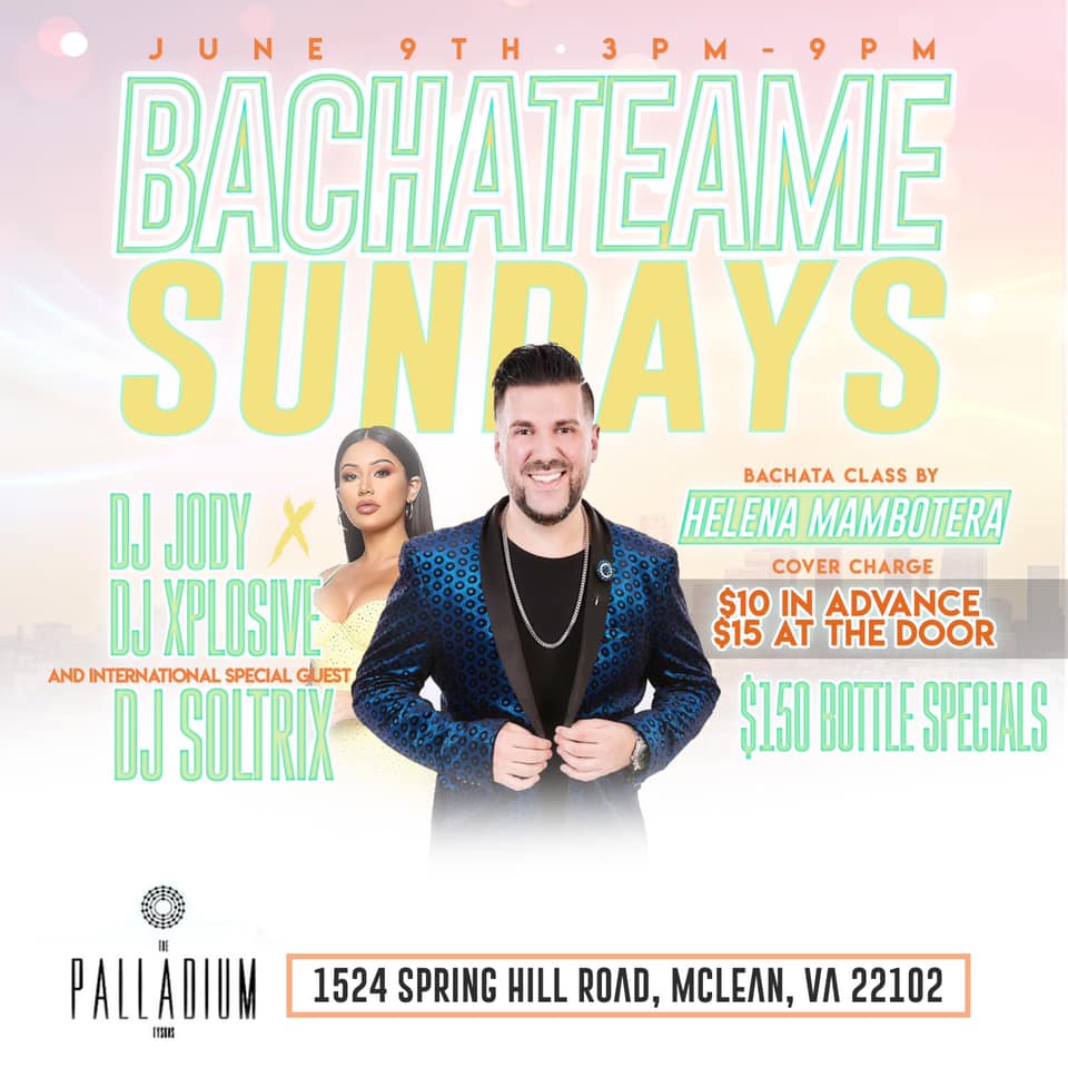 Bachateame Sundays: Featuring DJ Soltrix