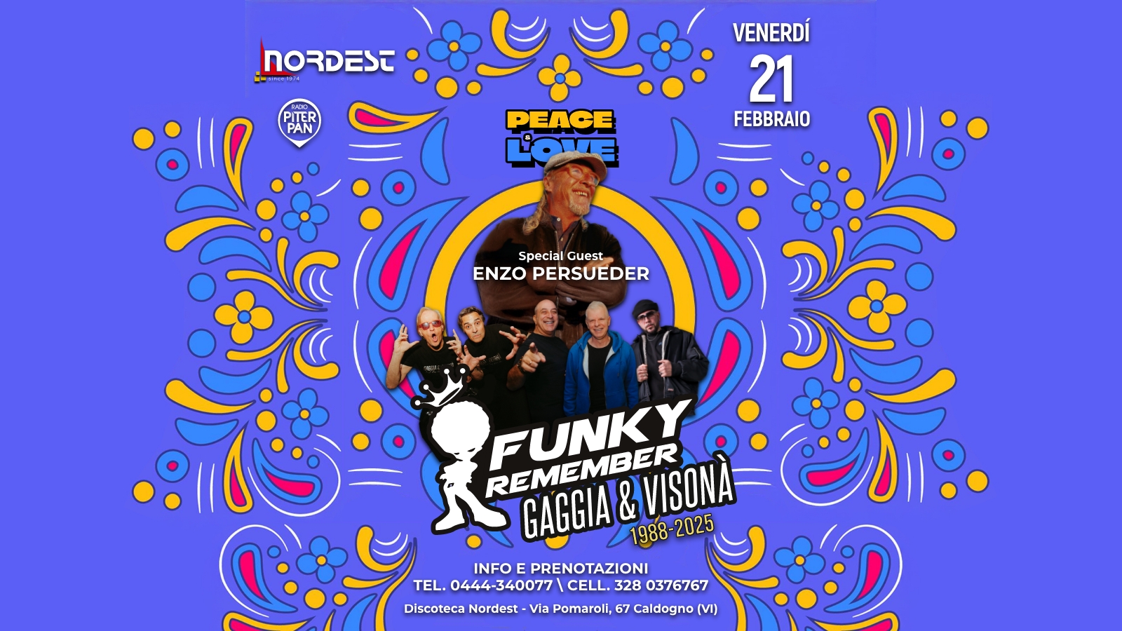 ๐
๐๐๐๐ ๐๐๐๐๐๐๐๐ +๐๐๐๐๐๐ & ๐๐๐๐๐๐' โ Peace & Love Edition @ Discoteca Nordest