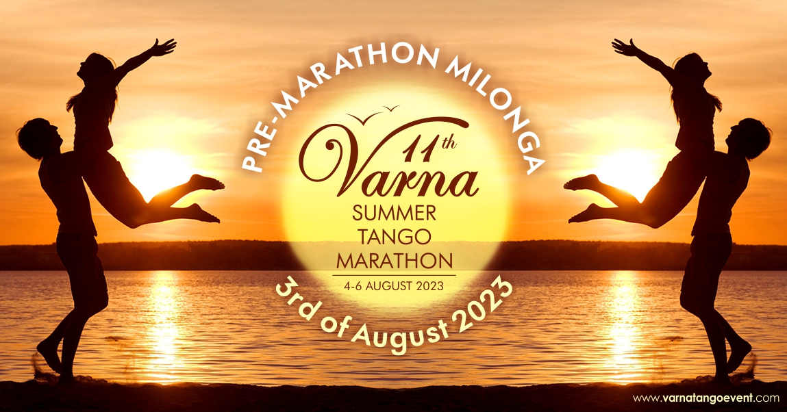 PRE-marathon milonga of the 11th Varna Summer TANGO Marathon, 4-6 August 2023