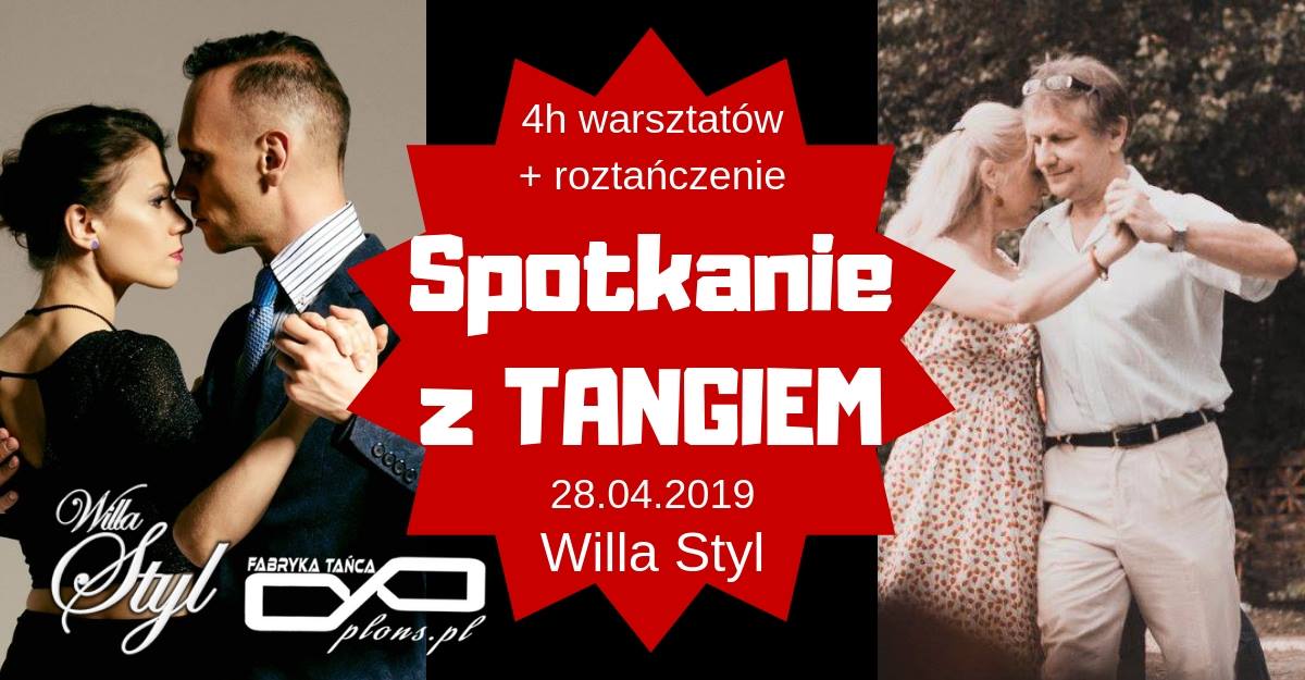 Spotkanie z Tangiem warsztaty Willa Styl Plons