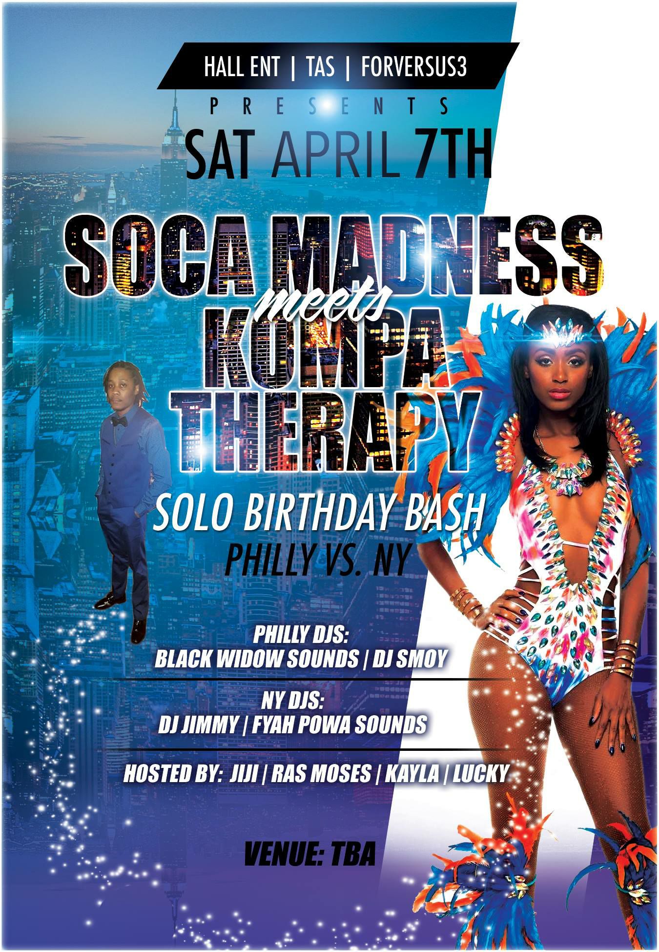 Soca Madness Meets Kompa Therapy (Solo Bday Bash Philly Vs NY )