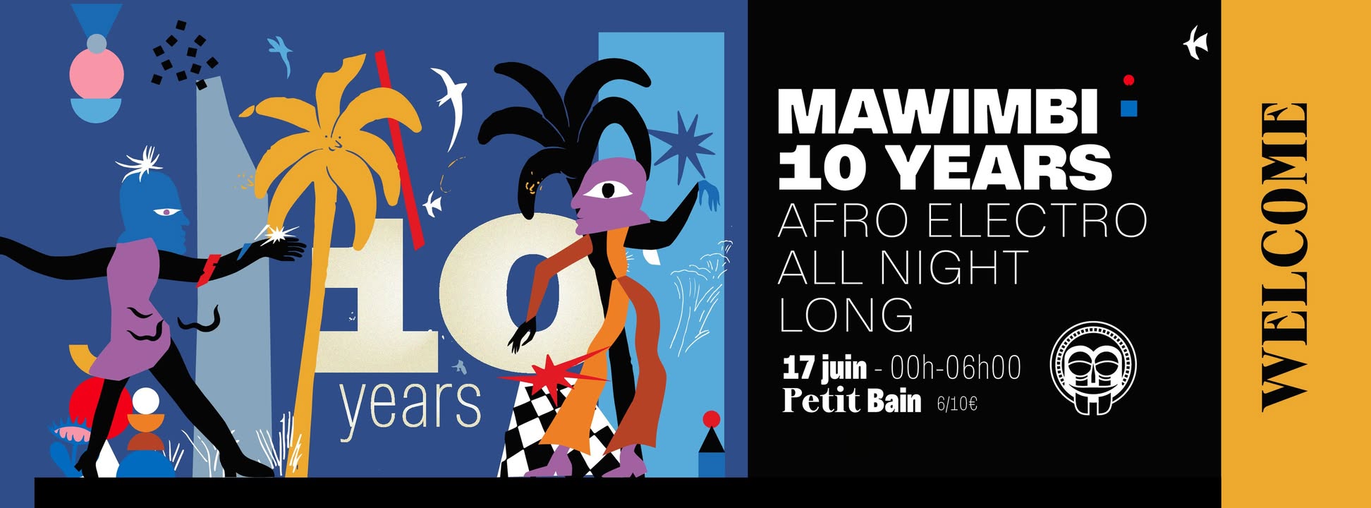 MAWIMBI 10 YEARS PARTY - AFRO ELECTRO ALL NIGHT LONG