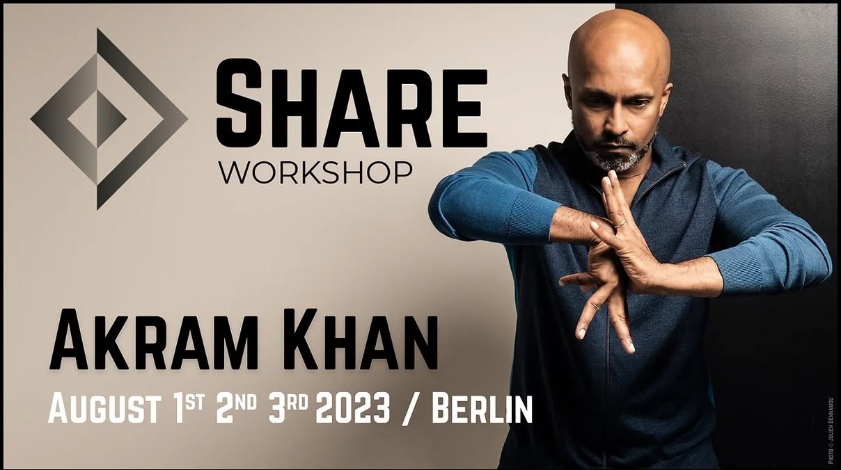 SHARE Workshop Akram Khan Company