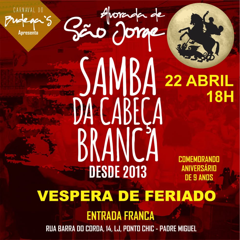 SAMBA DA CABEÇA BRANCA 9 Anos dia 22 de ABRIL no Ponto CHIC GRATUITO