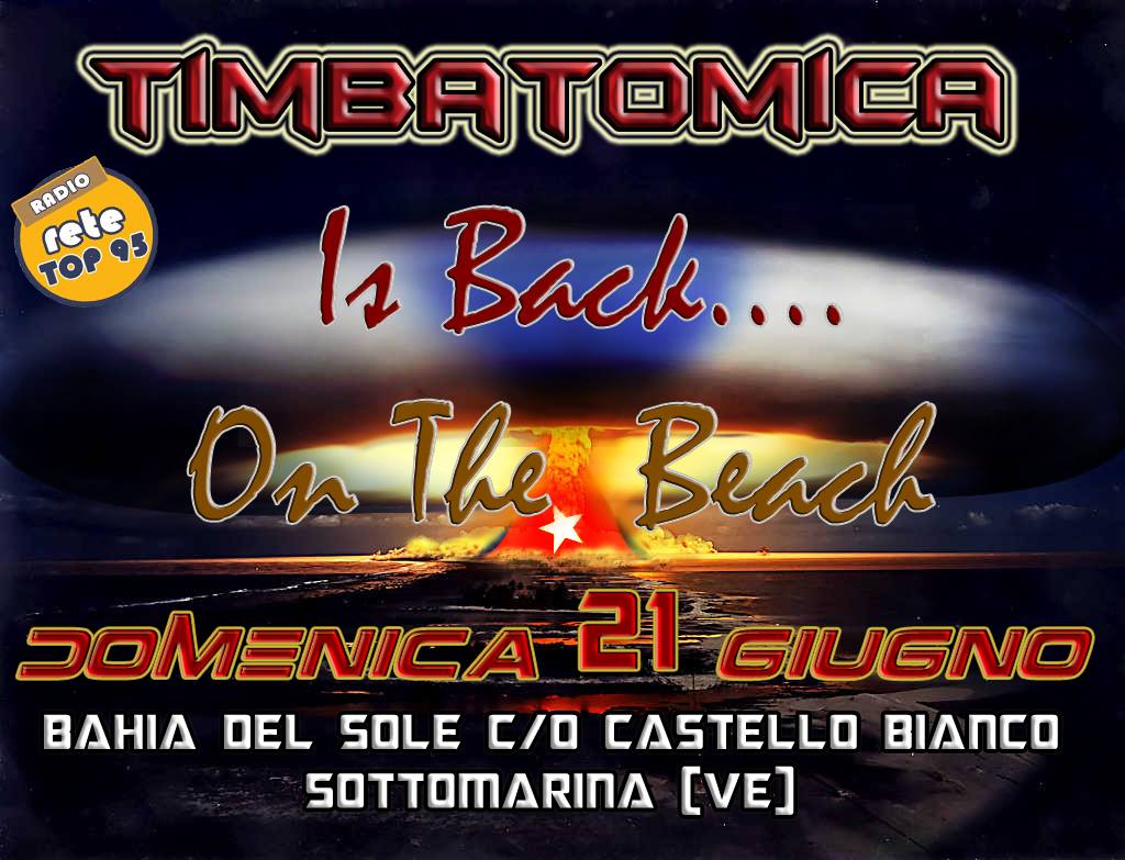TIMBATOMICA IS BACK....LA SEMPLICITA' DI SEMPRE...IL MARCHIO CHE CI RENDE UNICI...QUESTA VOLTA IN SPIAGGIA.